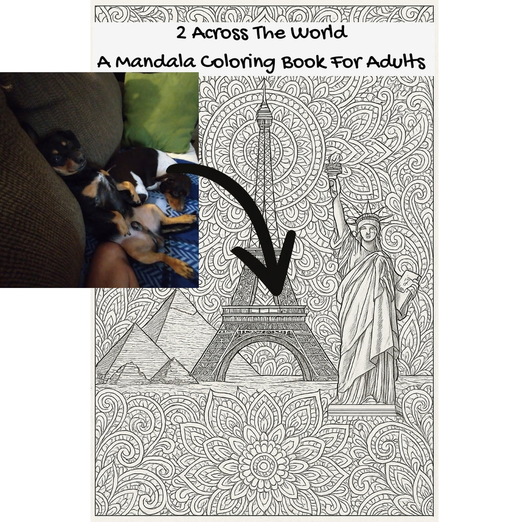 2 Across The World: A Mandala Coloring Book For Adults