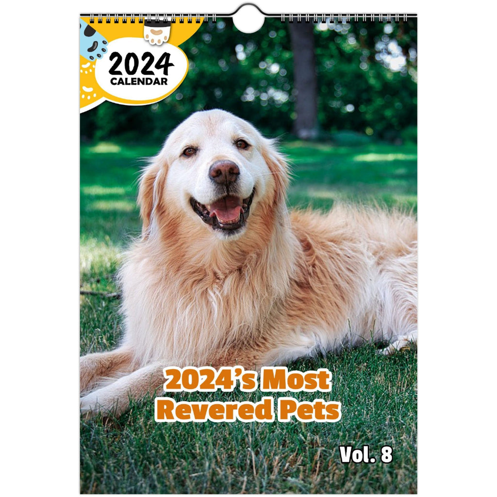 2024's Most Revered Pets Volume Eight: 2024 Wall Calendar (Published)