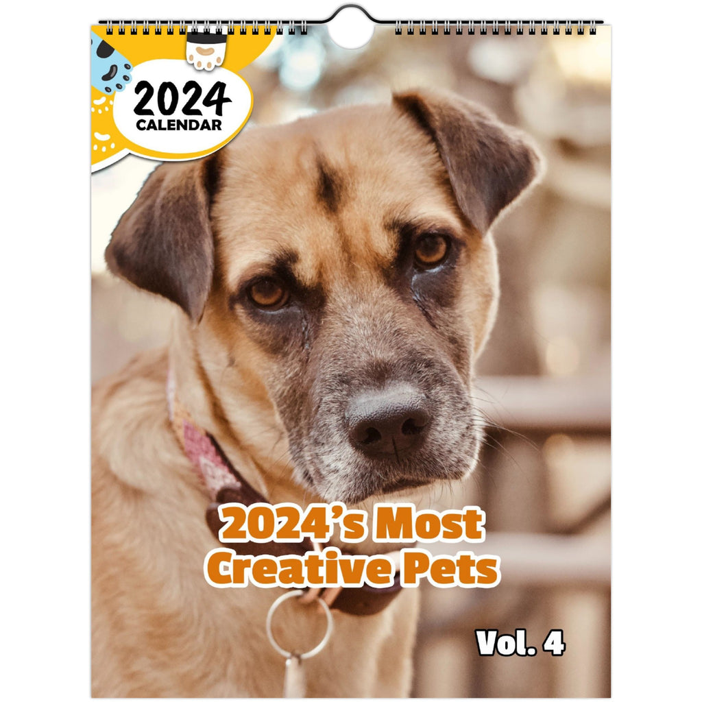 2024's Most Creative Pets Volume Four: 2024 Wall Calendar (Published)