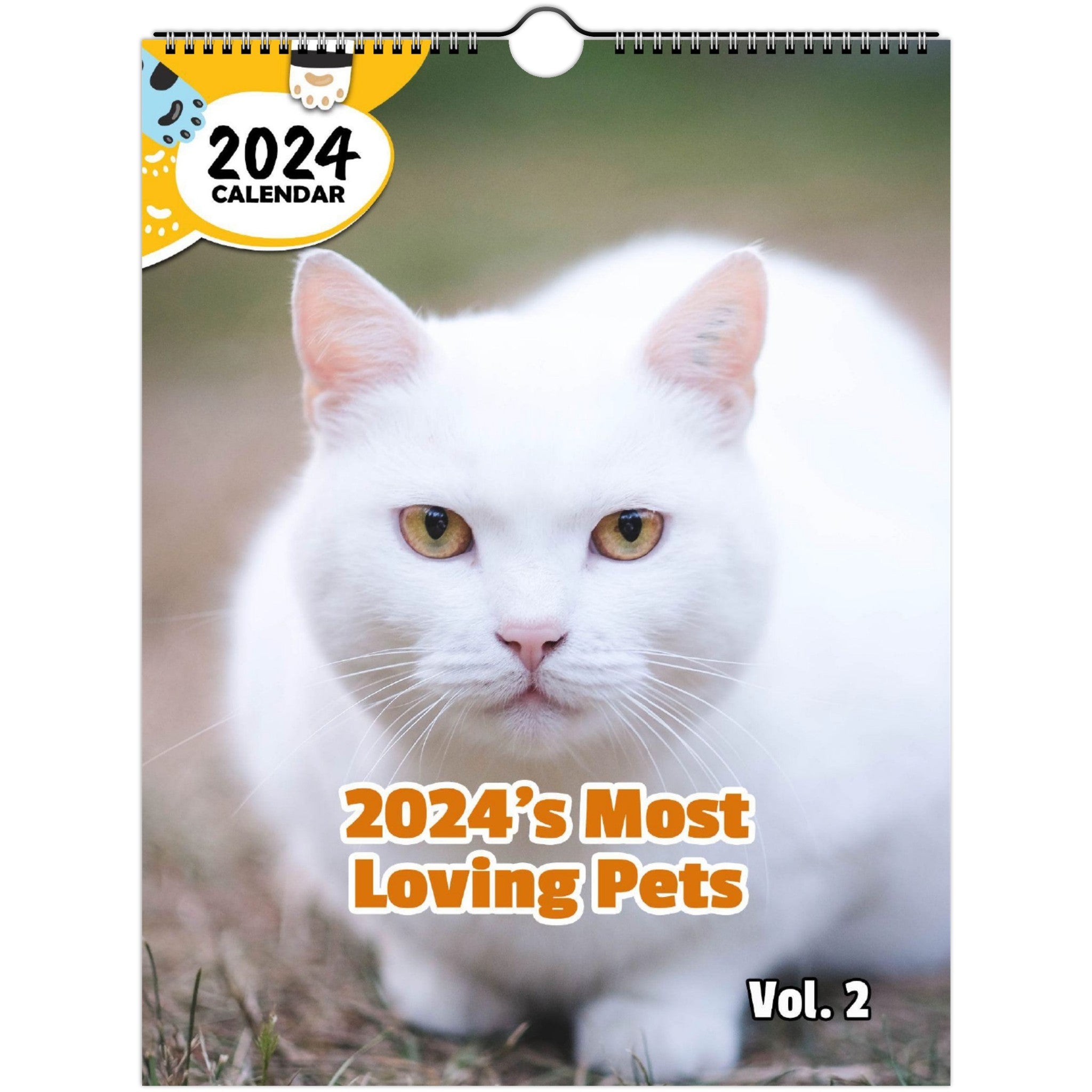 2024's Most Loving Pets Volume Two: 2024 Wall Calendar (Published)