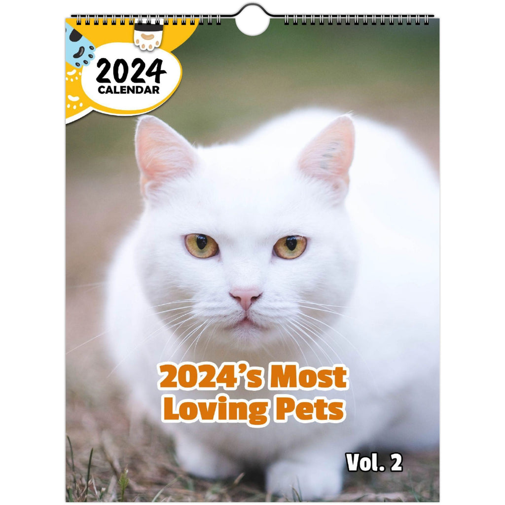 2024's Most Loving Pets Volume Two: 2024 Wall Calendar (Published)