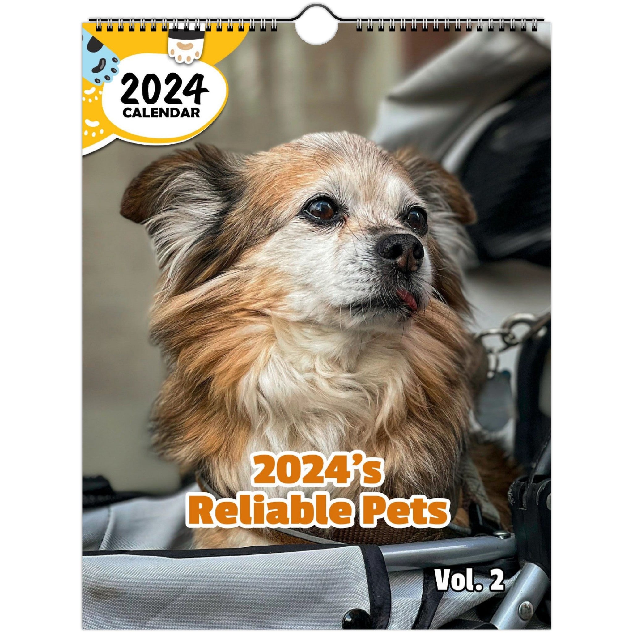 2024's Reliable Pets Volume Two: 2024 Wall Calendar (Published)