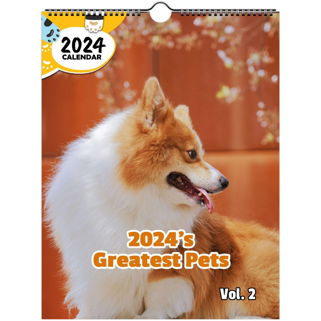 2024's Greatest Pets Volume Two: 2024 Wall Calendar (Published)