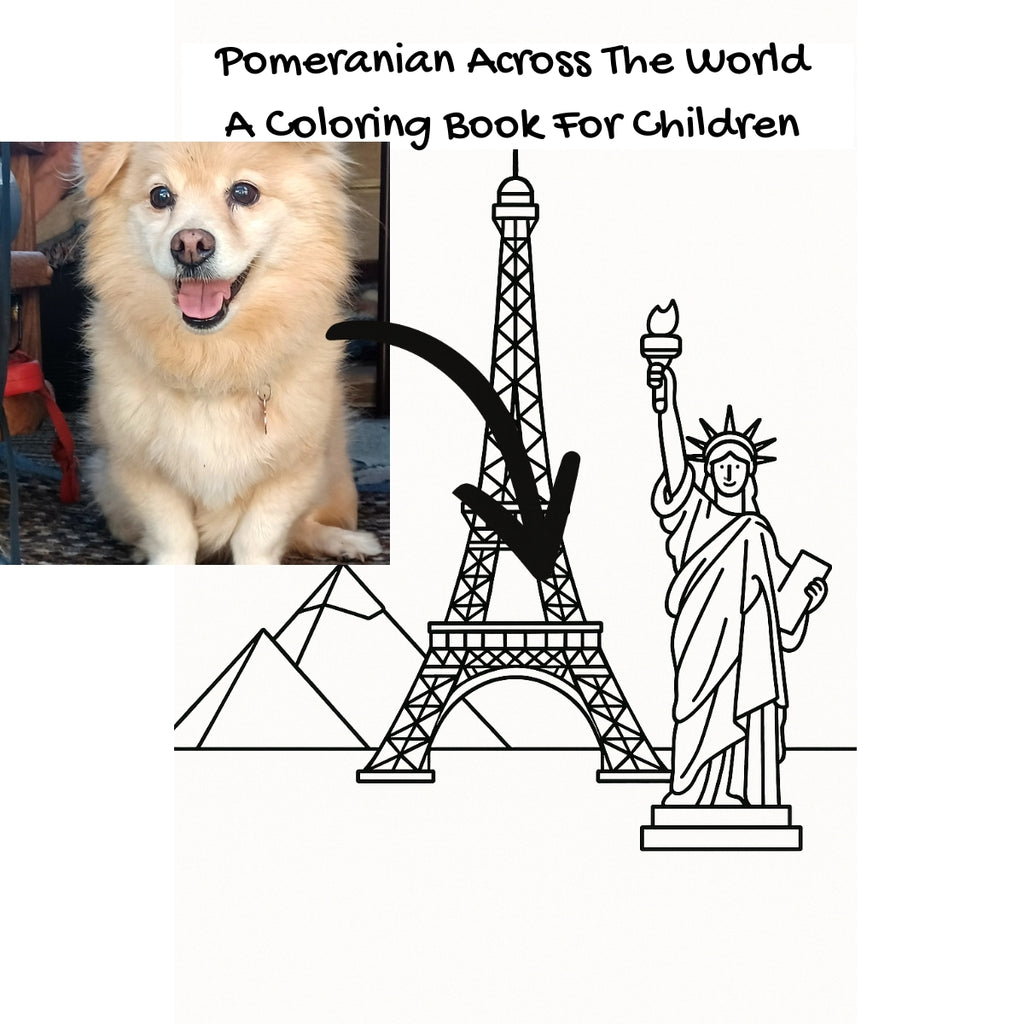 Pomeranian Across The World: A Coloring Book For Children
