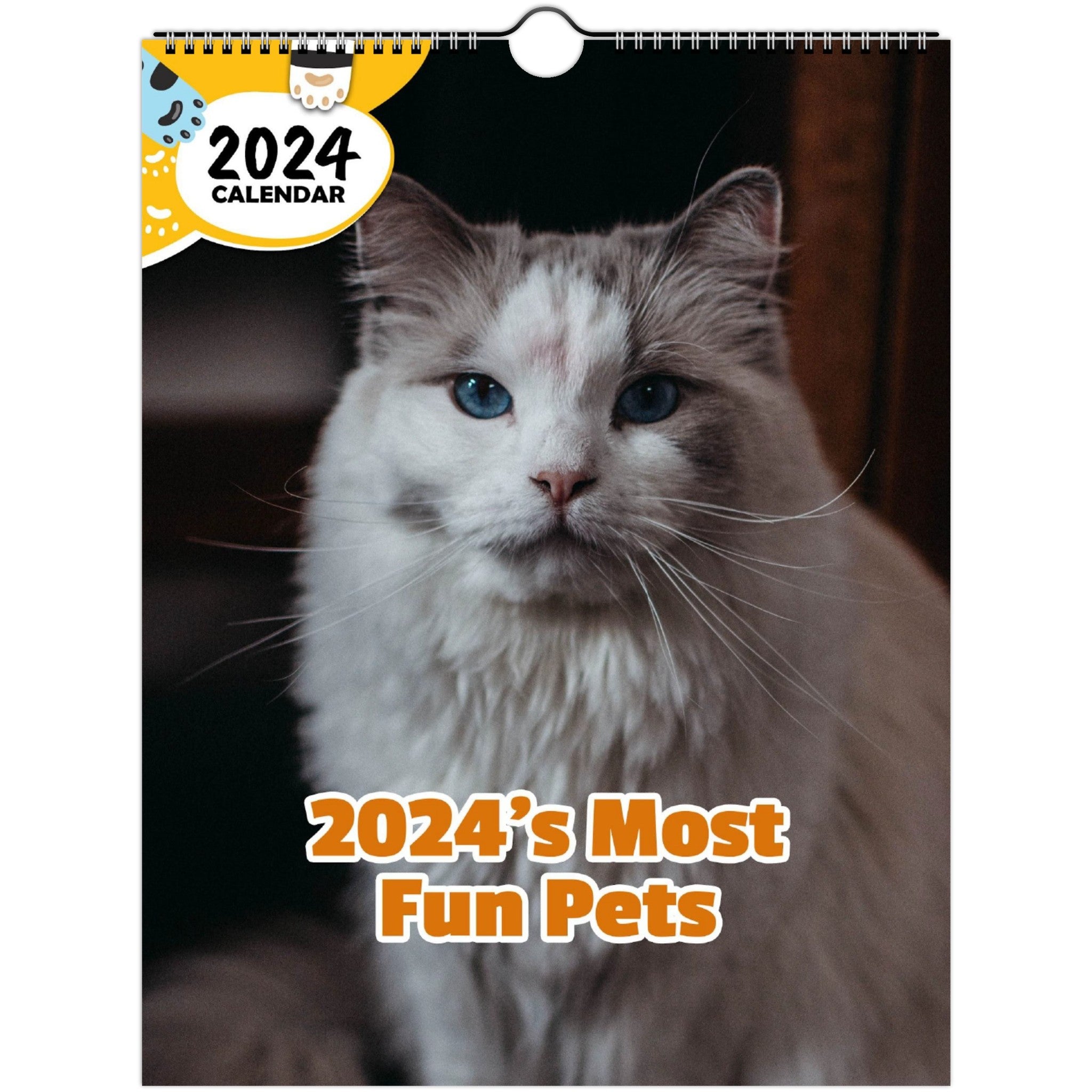 2024's Most Fun Pets: 2024 Wall Calendar (Published)