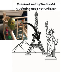 Parakeet Across The World: A Coloring Book For Children