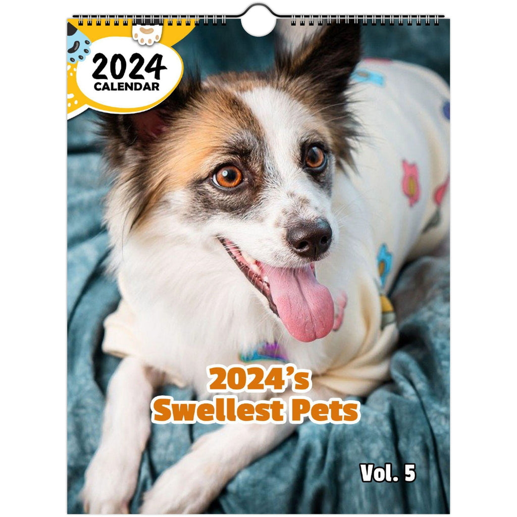 2024's Swellest Pets Volume Five: 2024 Wall Calendar (Published)