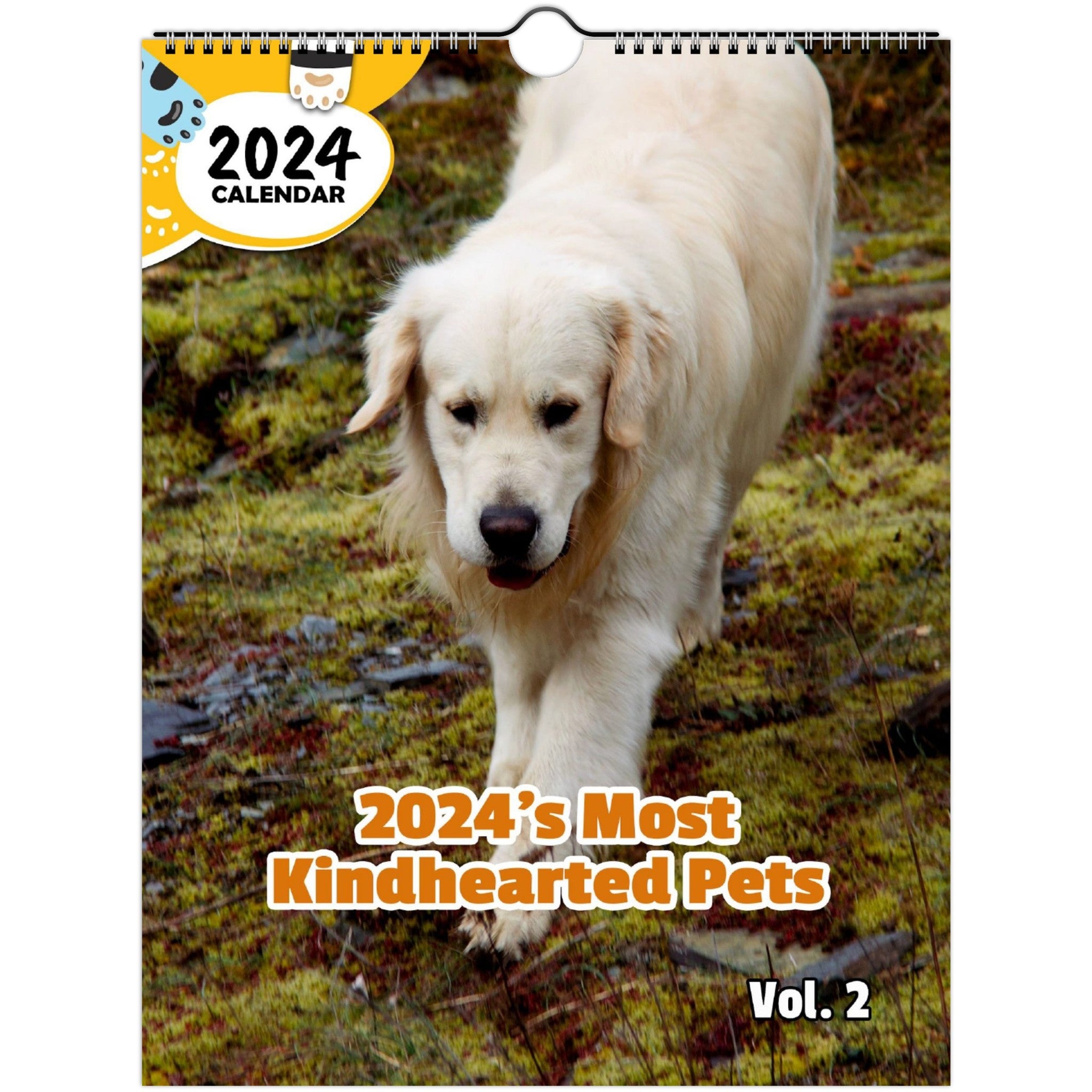 2024's Most Kindhearted Pets Volume Two: 2024 Wall Calendar (Published)