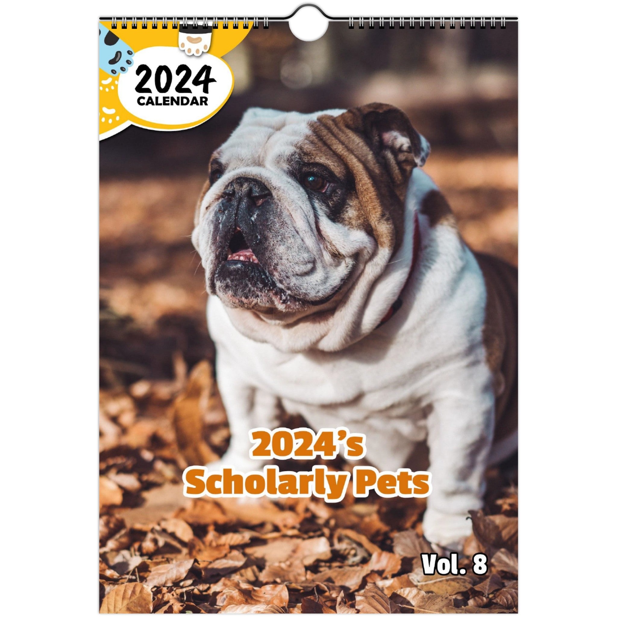 2024's Scholarly Pets Volume Eight: 2024 Wall Calendar (Published)