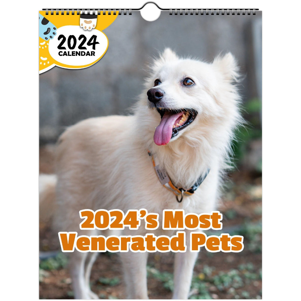 2024's Most Venerated Pets: 2024 Wall Calendar (Published)