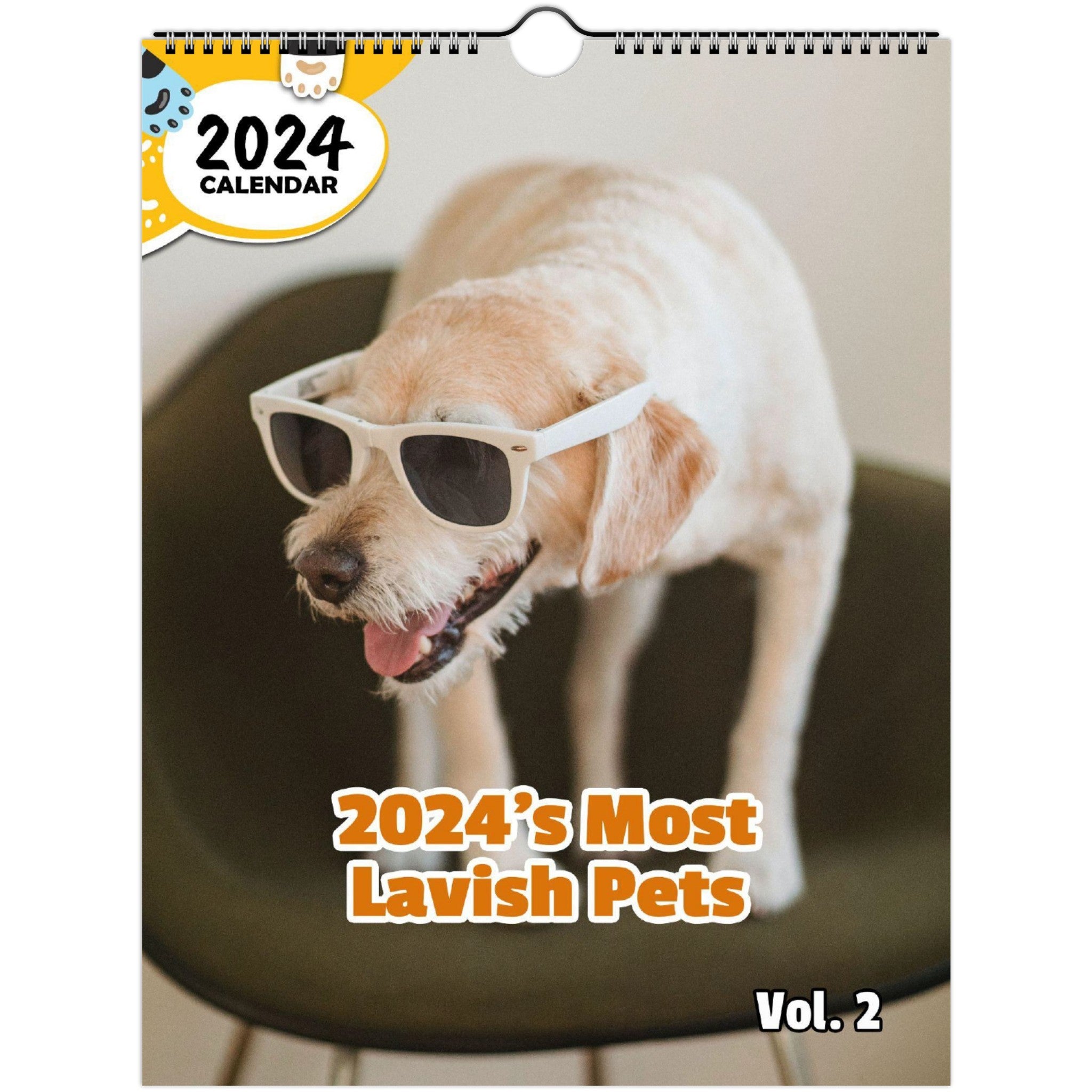 2024's Most Lavish Pets Volume Two: 2024 Wall Calendar (Published)