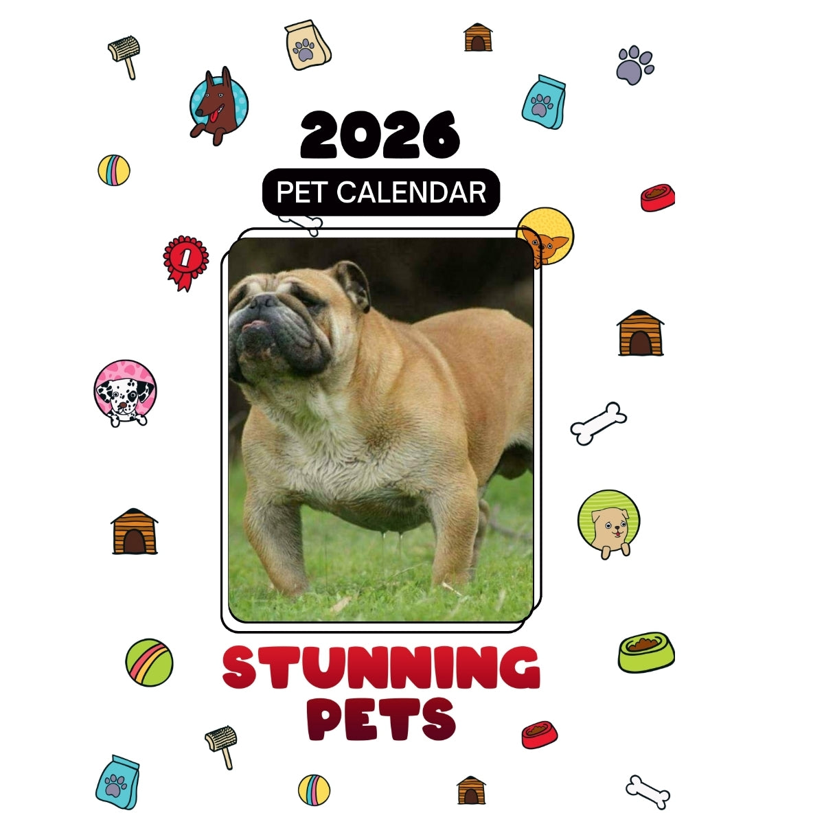 Bulldog Headlines Stunning Pets: A 2026 Pet Calendar