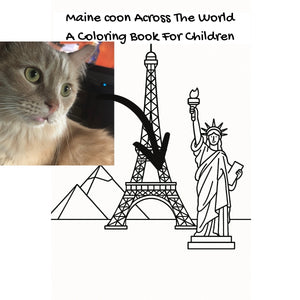 Maine coon Across The World: A Coloring Book For Children