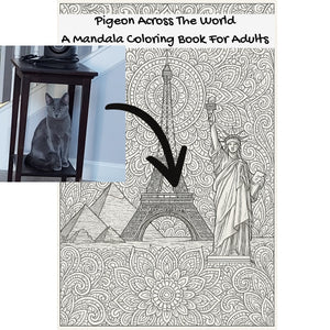 Pigeon Across The World: A Mandala Coloring Book For Adults