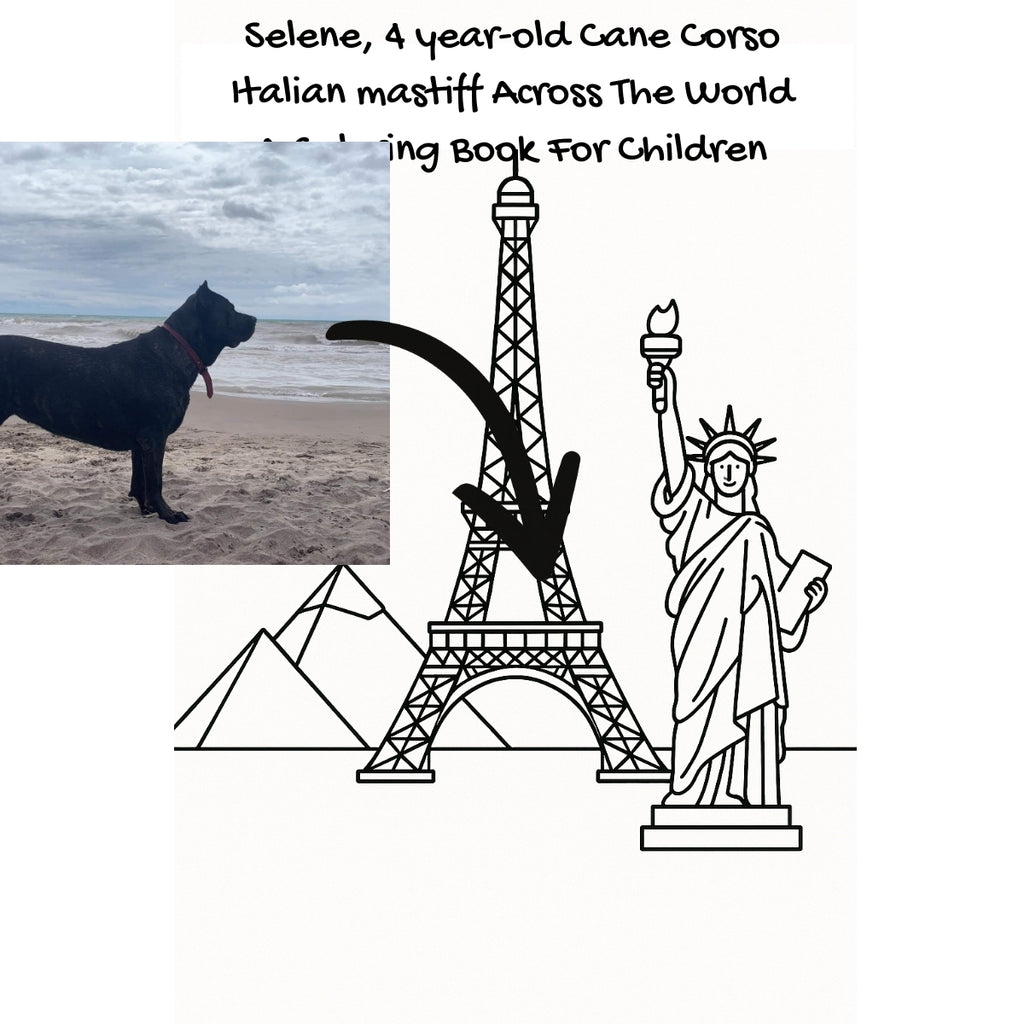 Selene, 4 year-old Cane Corso Italian mastiff Across The World: A Coloring Book For Children