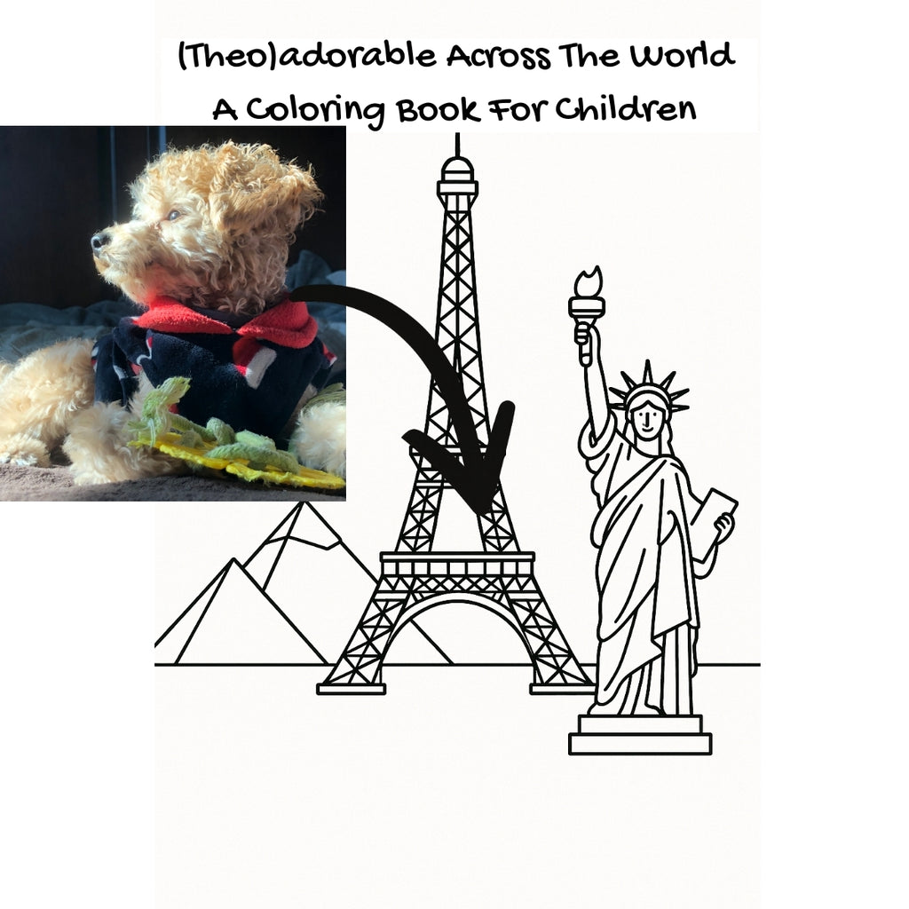 (Theo)adorable Across The World: A Coloring Book For Children