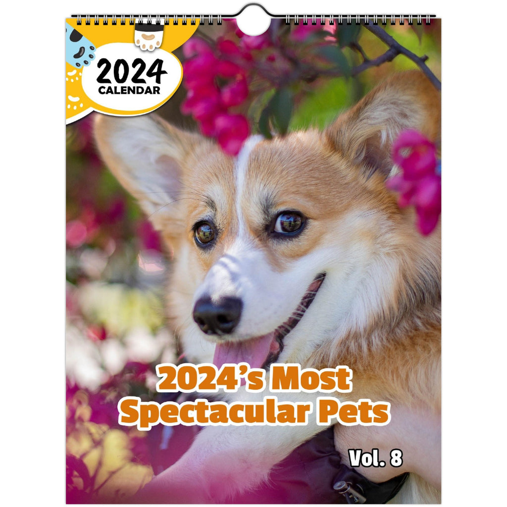 2024's Most Spectacular Pets Volume Eight: 2024 Wall Calendar (Published)
