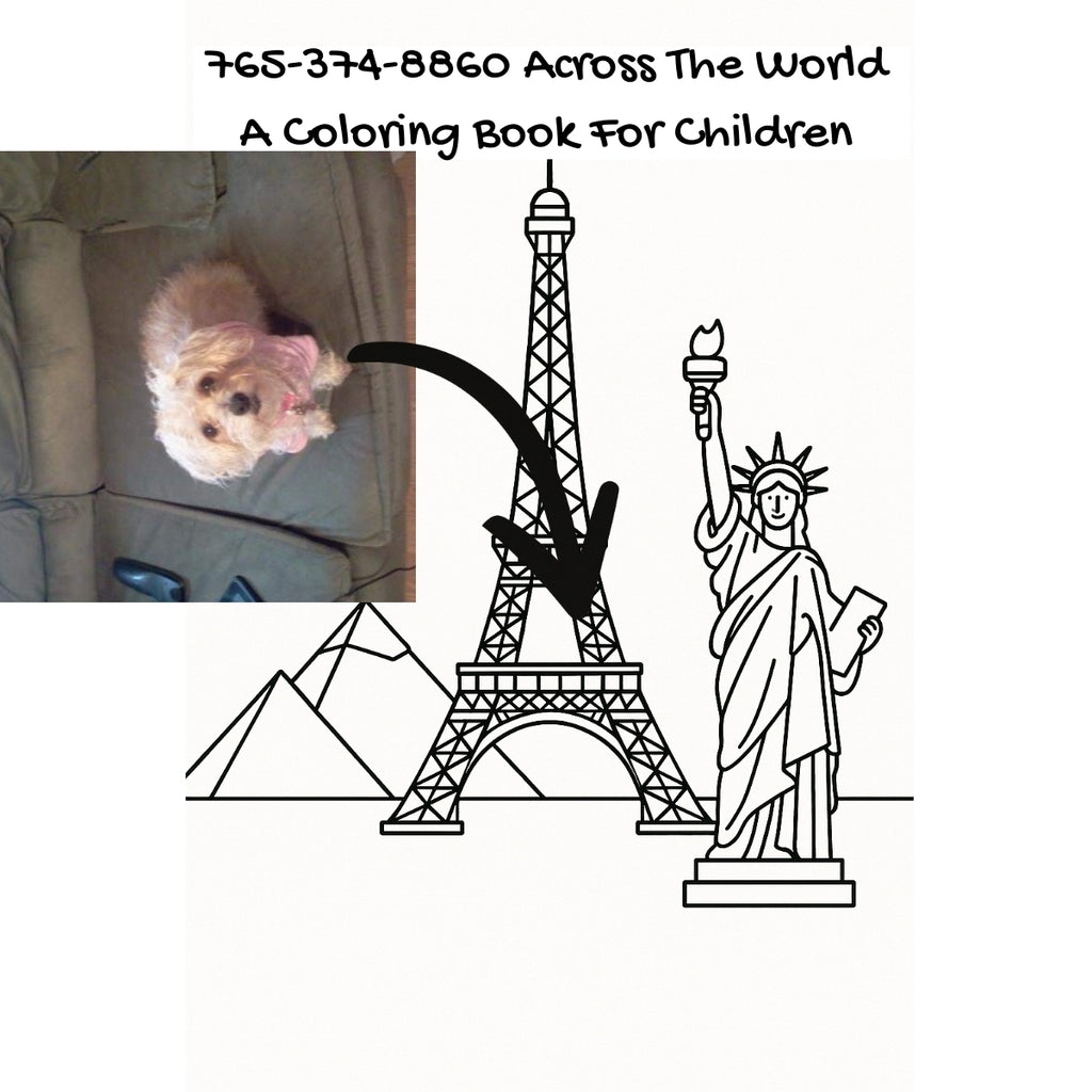 765-374-8860 Across The World: A Coloring Book For Children