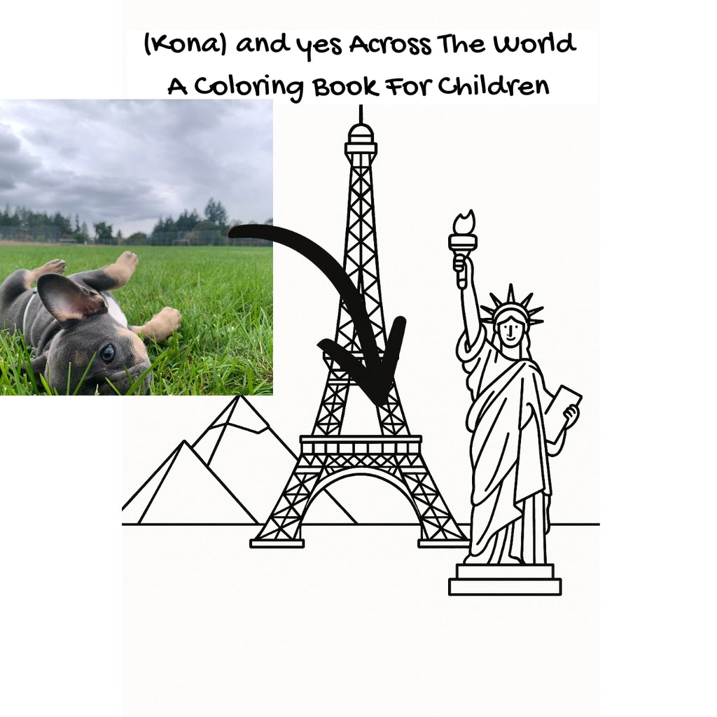 (Kona) and yes Across The World: A Coloring Book For Children