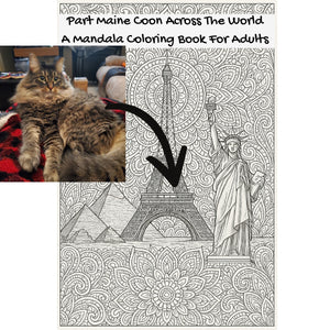 Part Maine Coon Across The World: A Mandala Coloring Book For Adults
