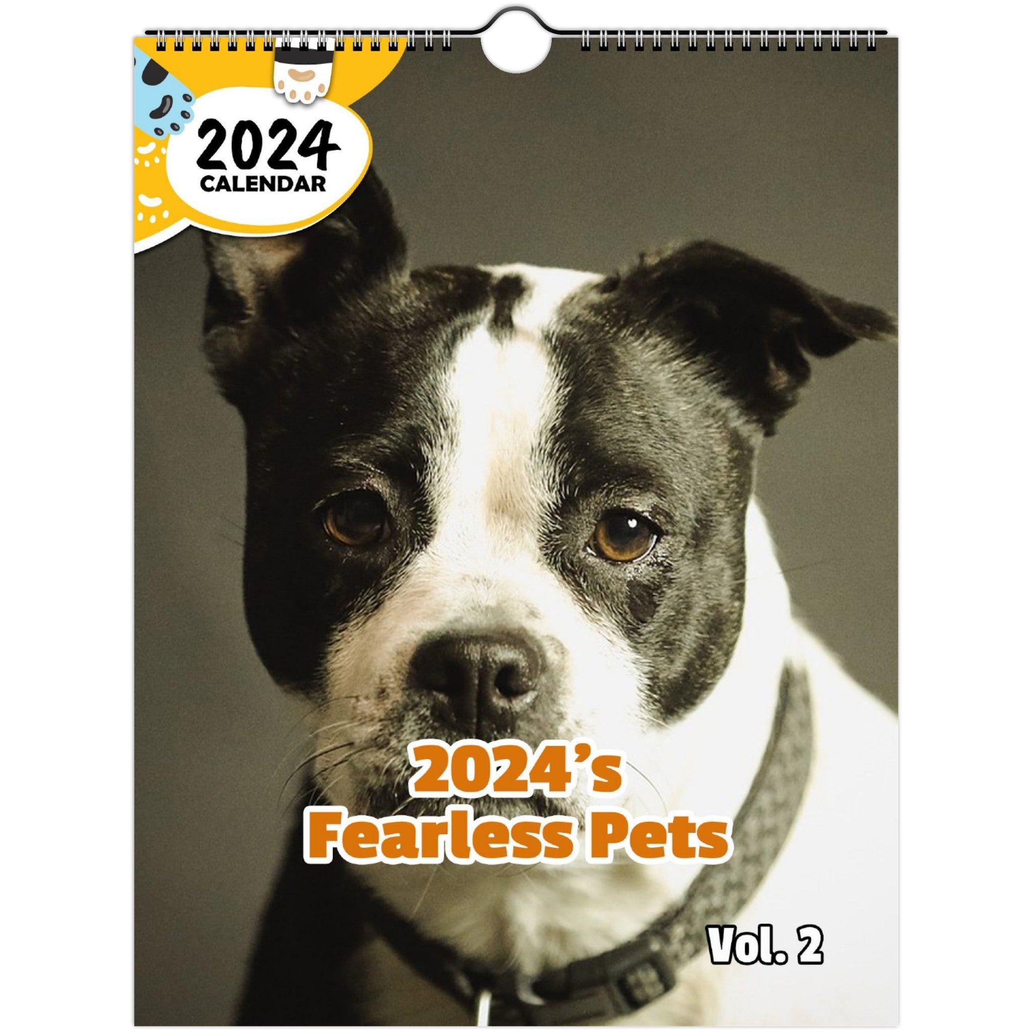 2024's Fearless Pets Volume Two: 2024 Wall Calendar (Published)