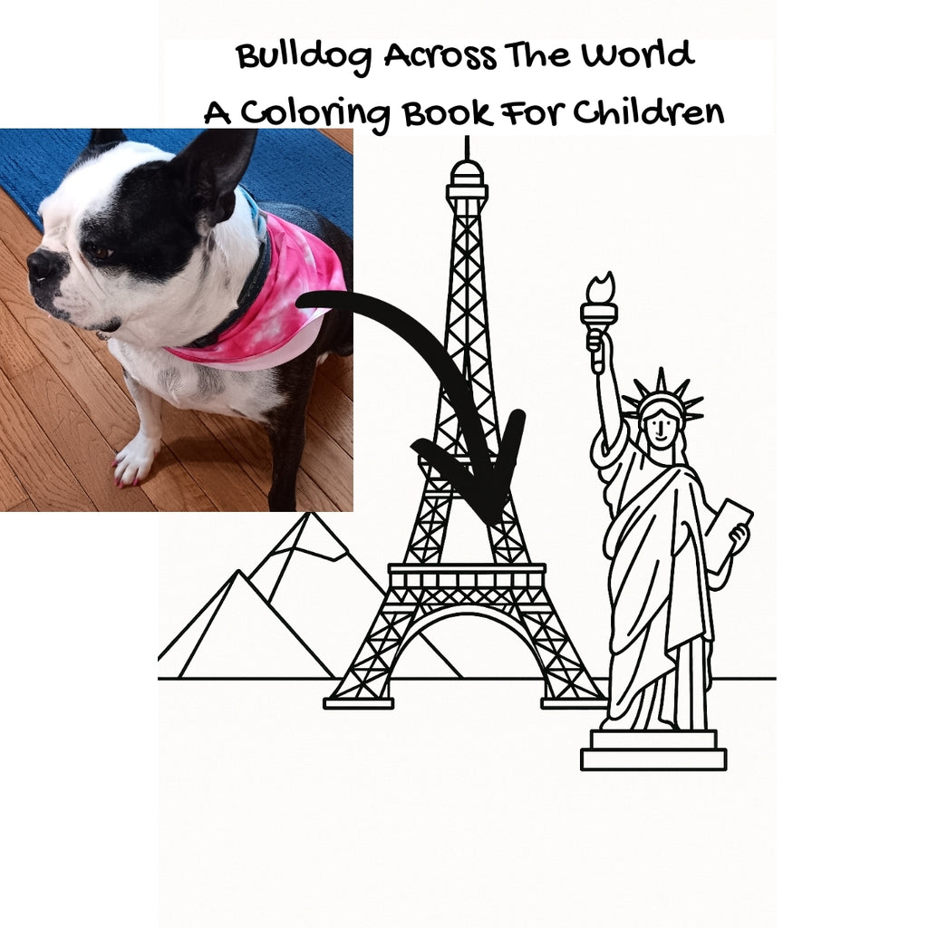 Bulldog Across The World: A Coloring Book For Children