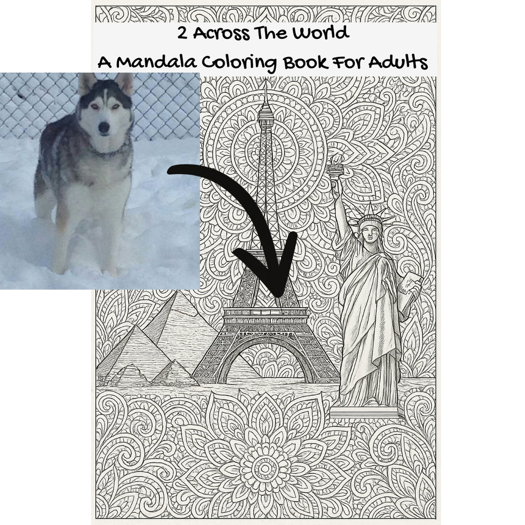 2 Across The World: A Mandala Coloring Book For Adults
