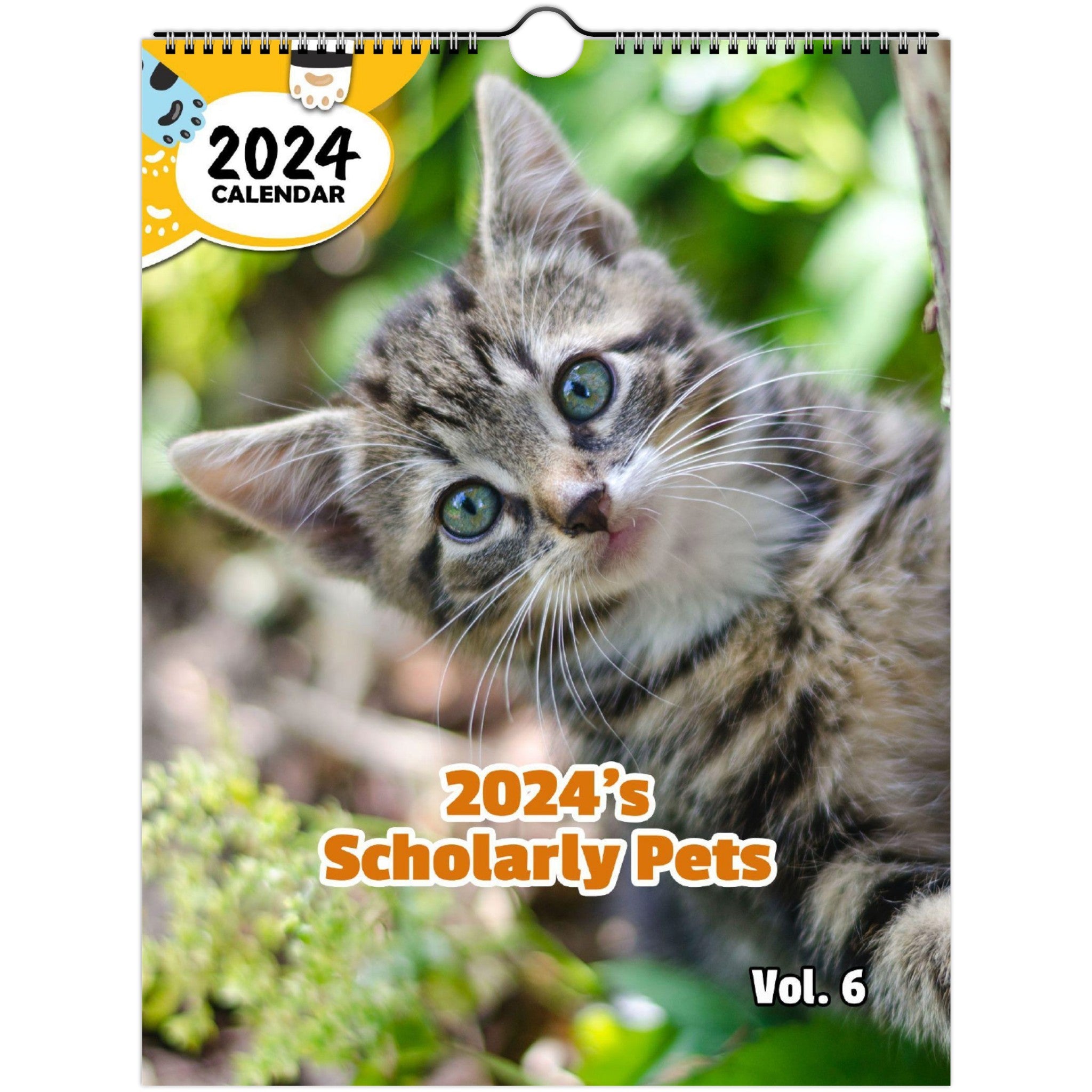 2024's Scholarly Pets Volume Six: 2024 Wall Calendar (Published)