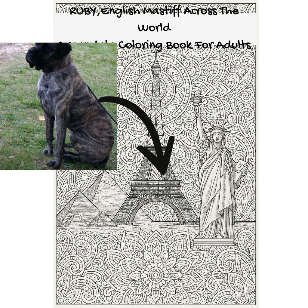 RUBY,English Mastiff Across The World: A Mandala Coloring Book For Adults