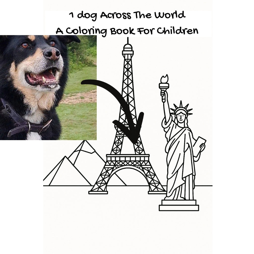 1 dog Across The World: A Coloring Book For Children
