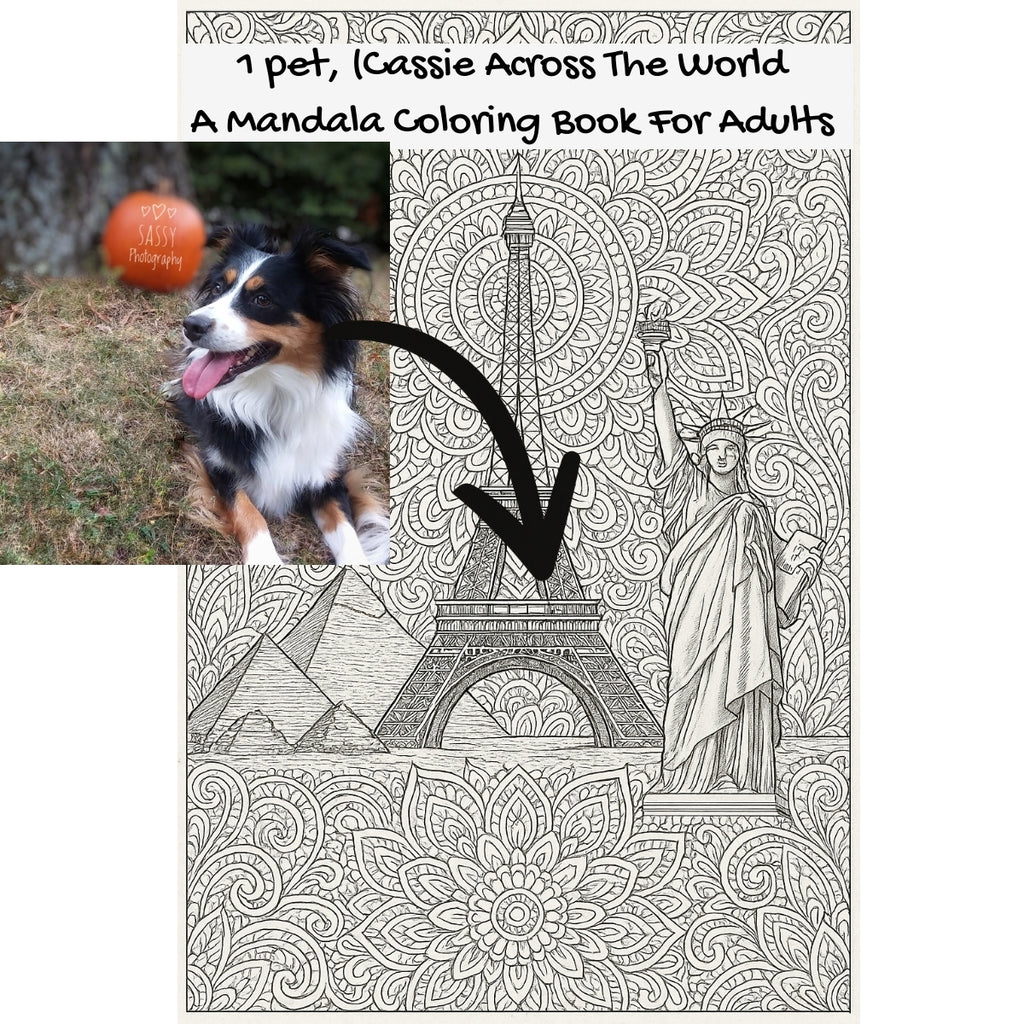 1 pet, (Cassie Across The World: A Mandala Coloring Book For Adults