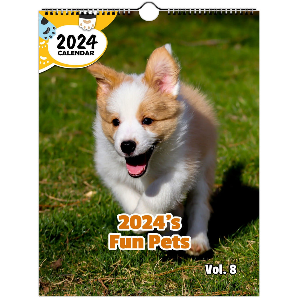 2024's Fun Pets Volume Eight: 2024 Wall Calendar (Published)