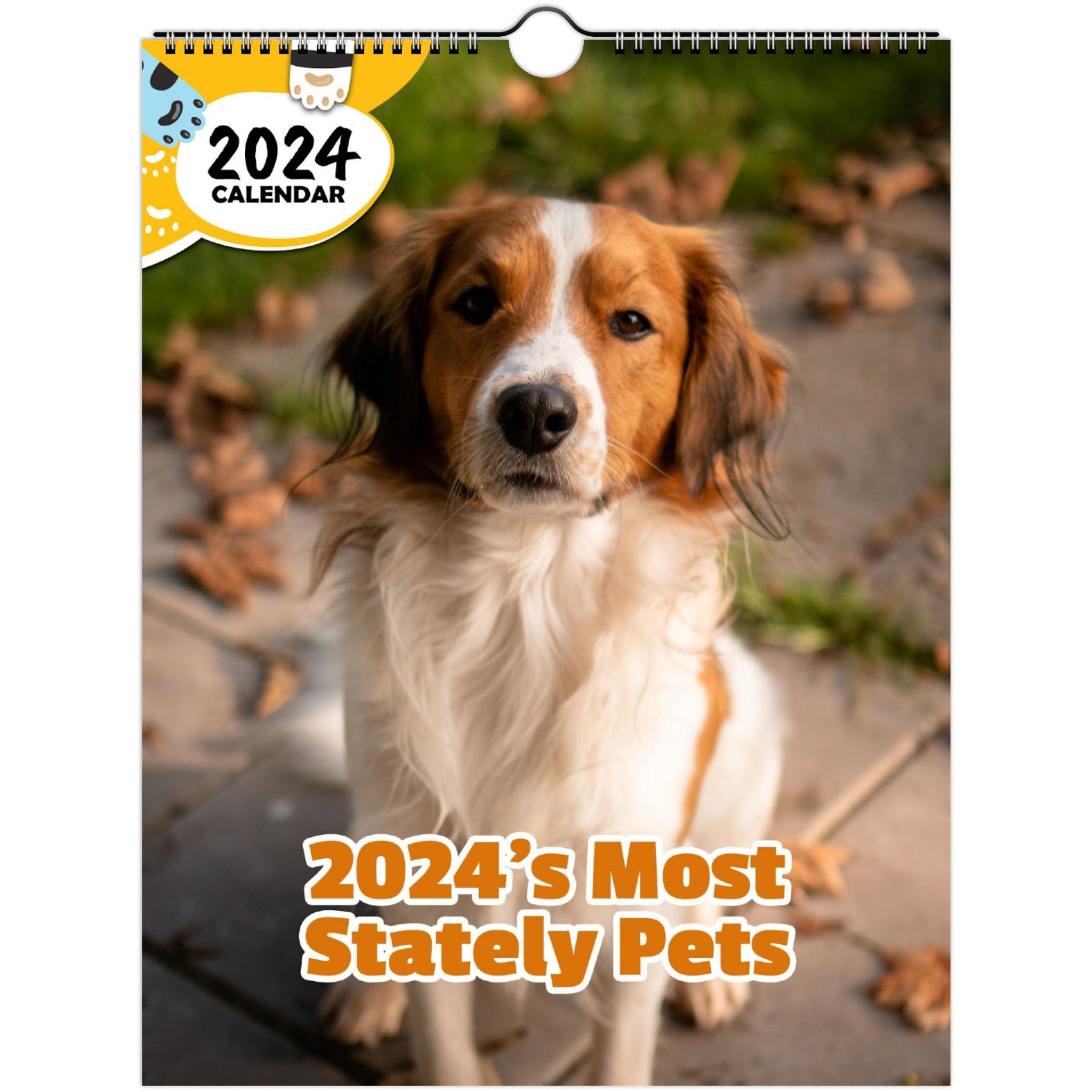2024's Most Stately Pets: 2024 Wall Calendar (Published)