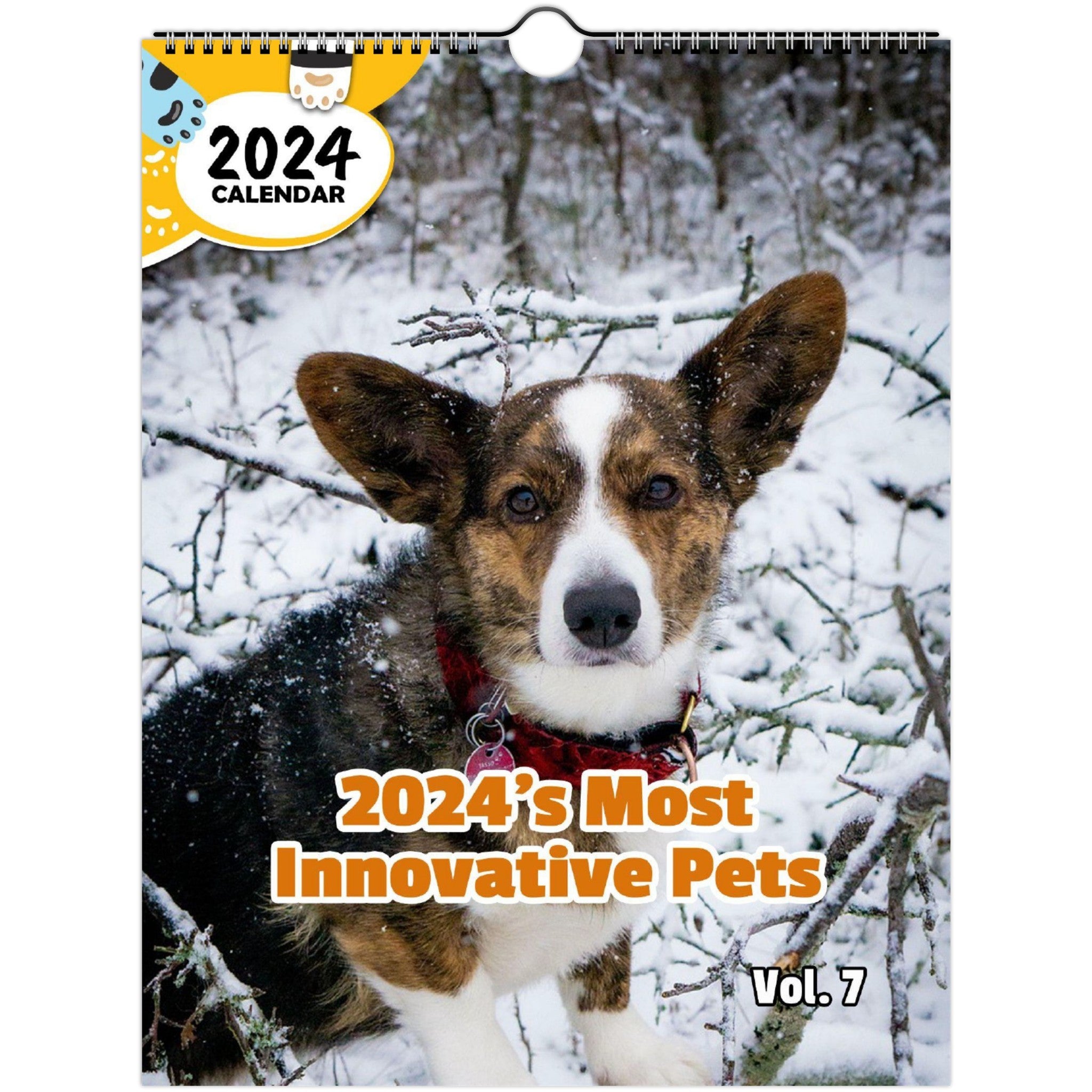 2024's Most Innovative Pets Volume Seven: 2024 Wall Calendar (Published)