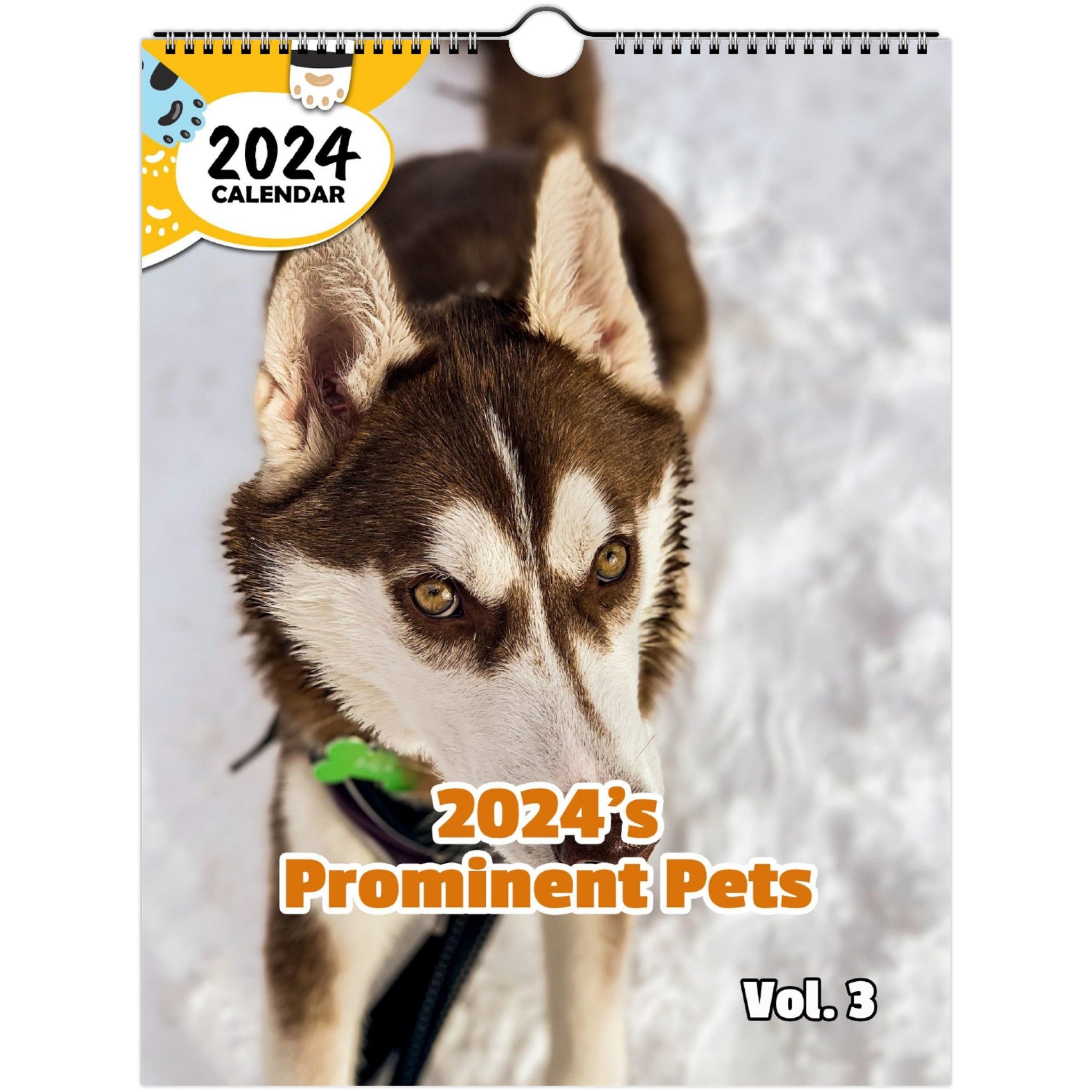 2024's Prominent Pets Volume Three: 2024 Wall Calendar (Published)