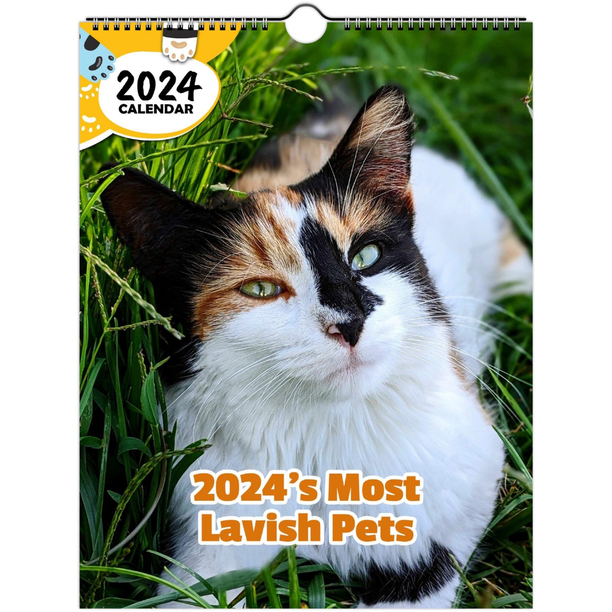 2024's Most Lavish Pets: 2024 Wall Calendar (Published)