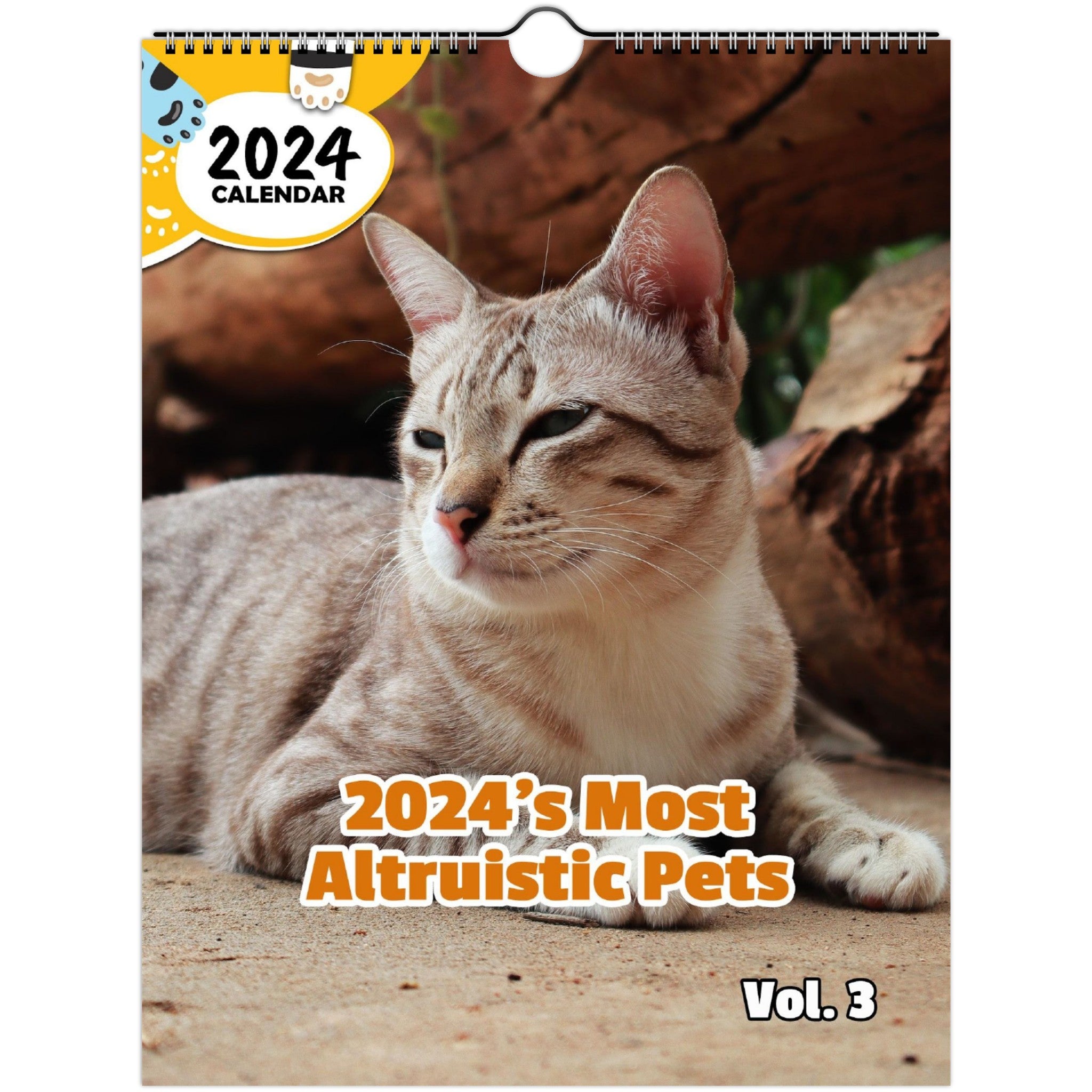 2024's Most Altruistic Pets Volume Three: 2024 Wall Calendar (Published)