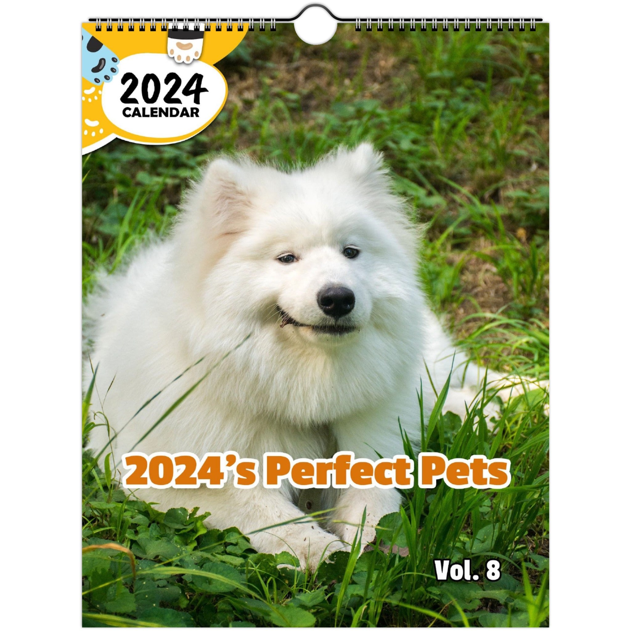 2024's Perfect Pets Volume Eight: 2024 Wall Calendar (Published)