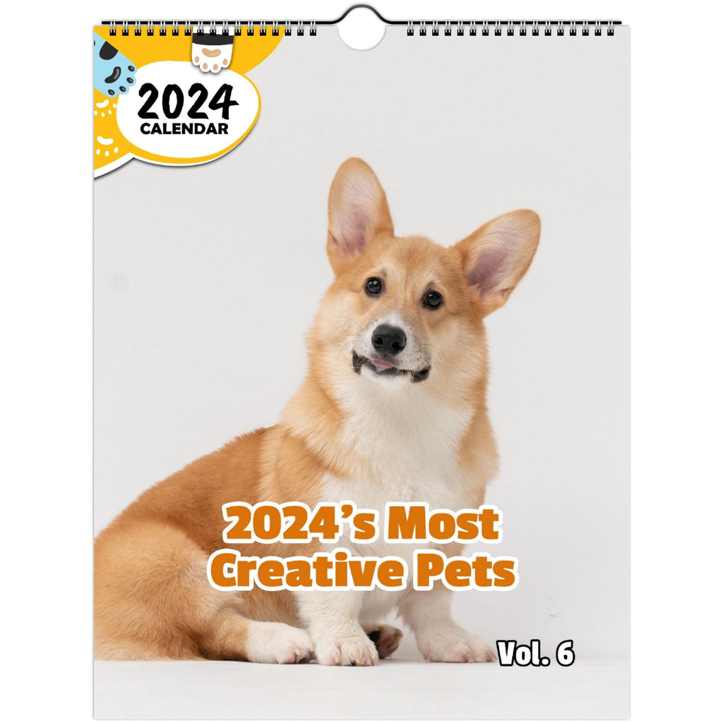 2024's Most Creative Pets Volume Six: 2024 Wall Calendar (Published)