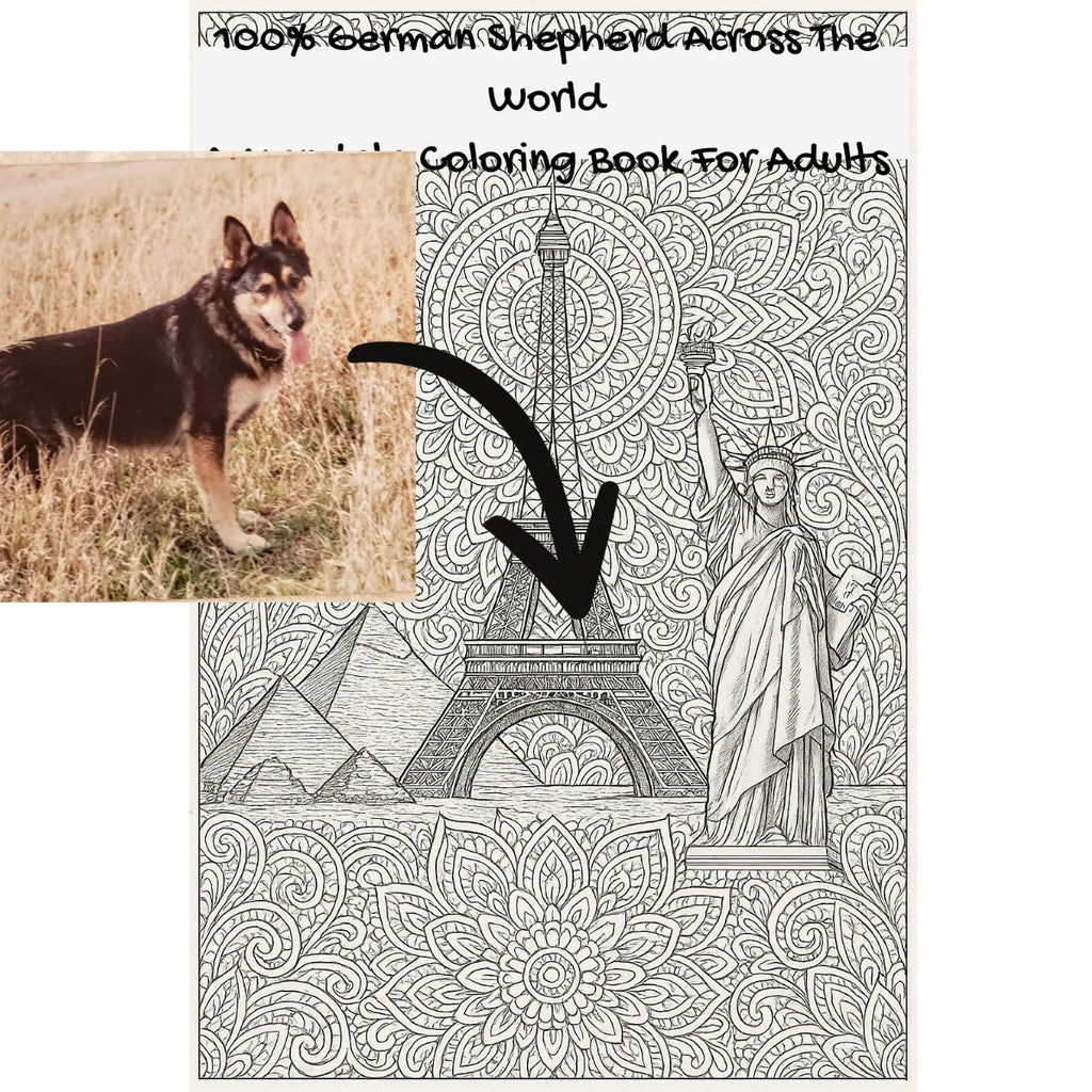 100% German Shepherd Across The World: A Mandala Coloring Book For Adults