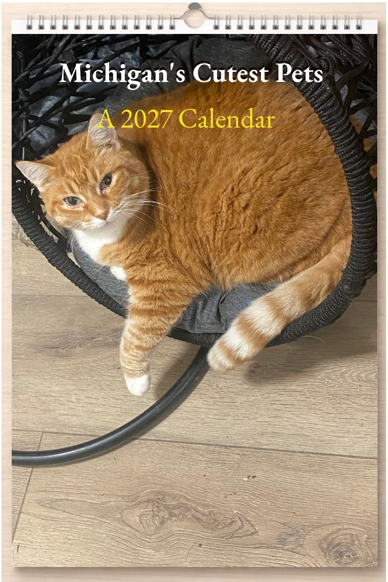 Michigan's Cutest Pets: A 2027 Calendar – Praise My Pet!