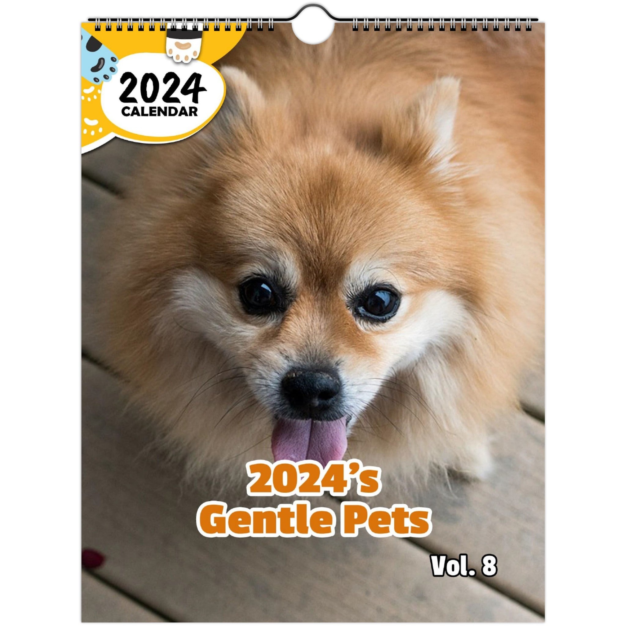 2024's Gentle Pets Volume Eight: 2024 Wall Calendar (Published)