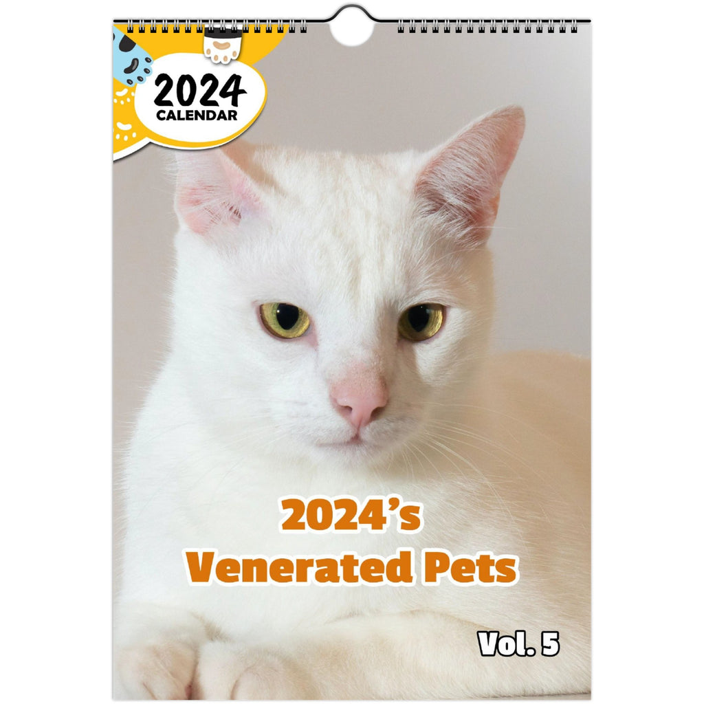 2024's Venerated Pets Volume Five: 2024 Wall Calendar (Published)