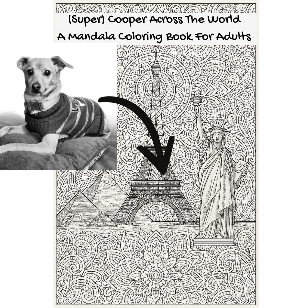 (Super) Cooper Across The World: A Mandala Coloring Book For Adults