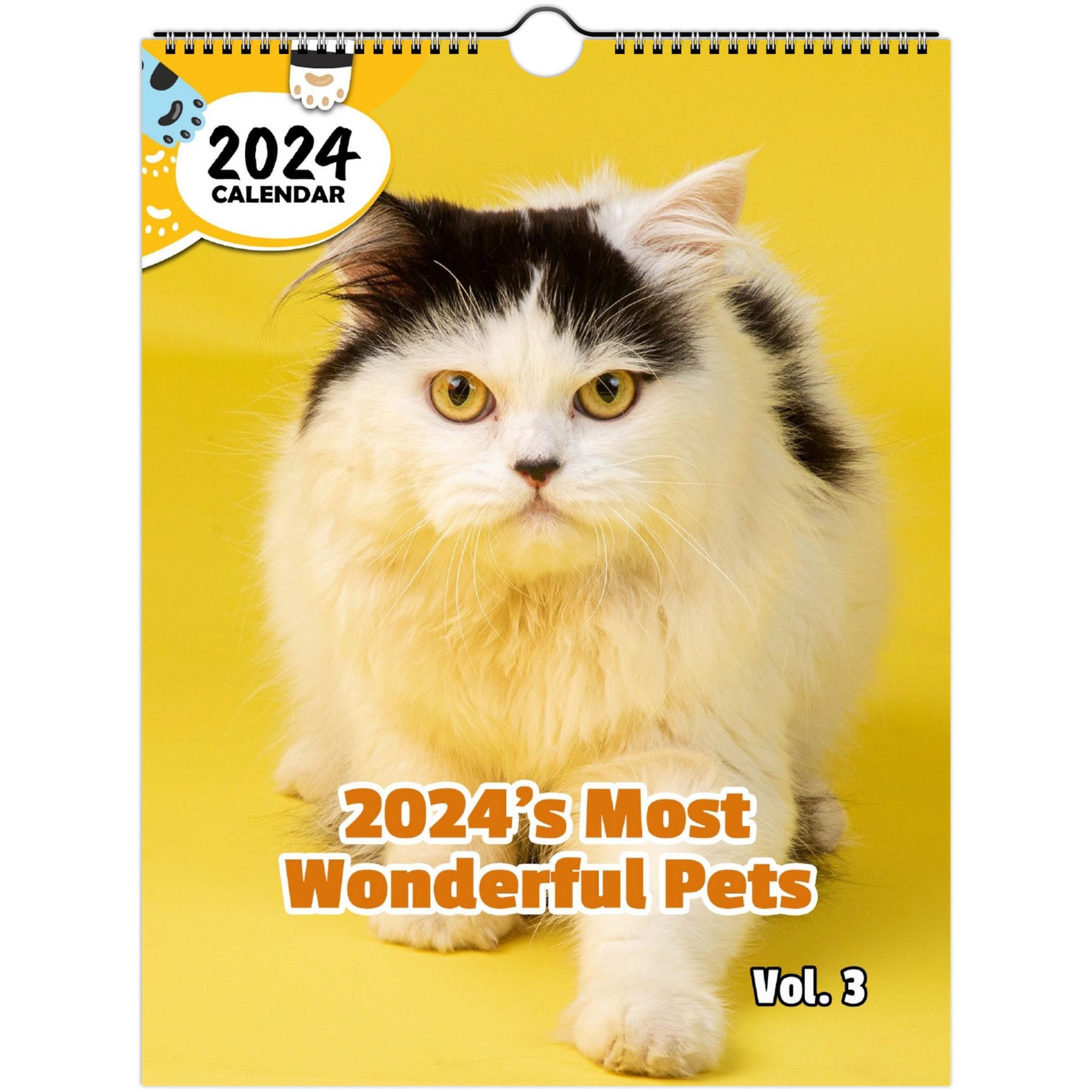 2024's Most Wonderful Pets Volume Three: 2024 Wall Calendar (Published)