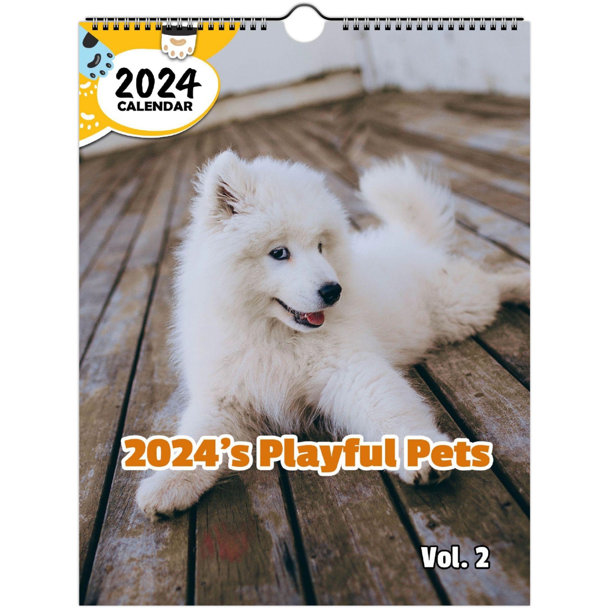 2024's Playful Pets Volume Two: 2024 Wall Calendar (Published)