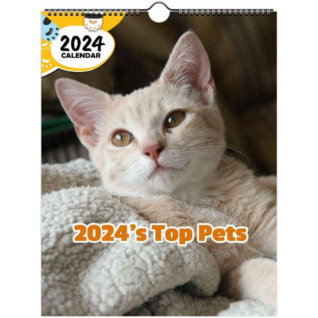 2024's Top Pets: 2024 Wall Calendar (Published)