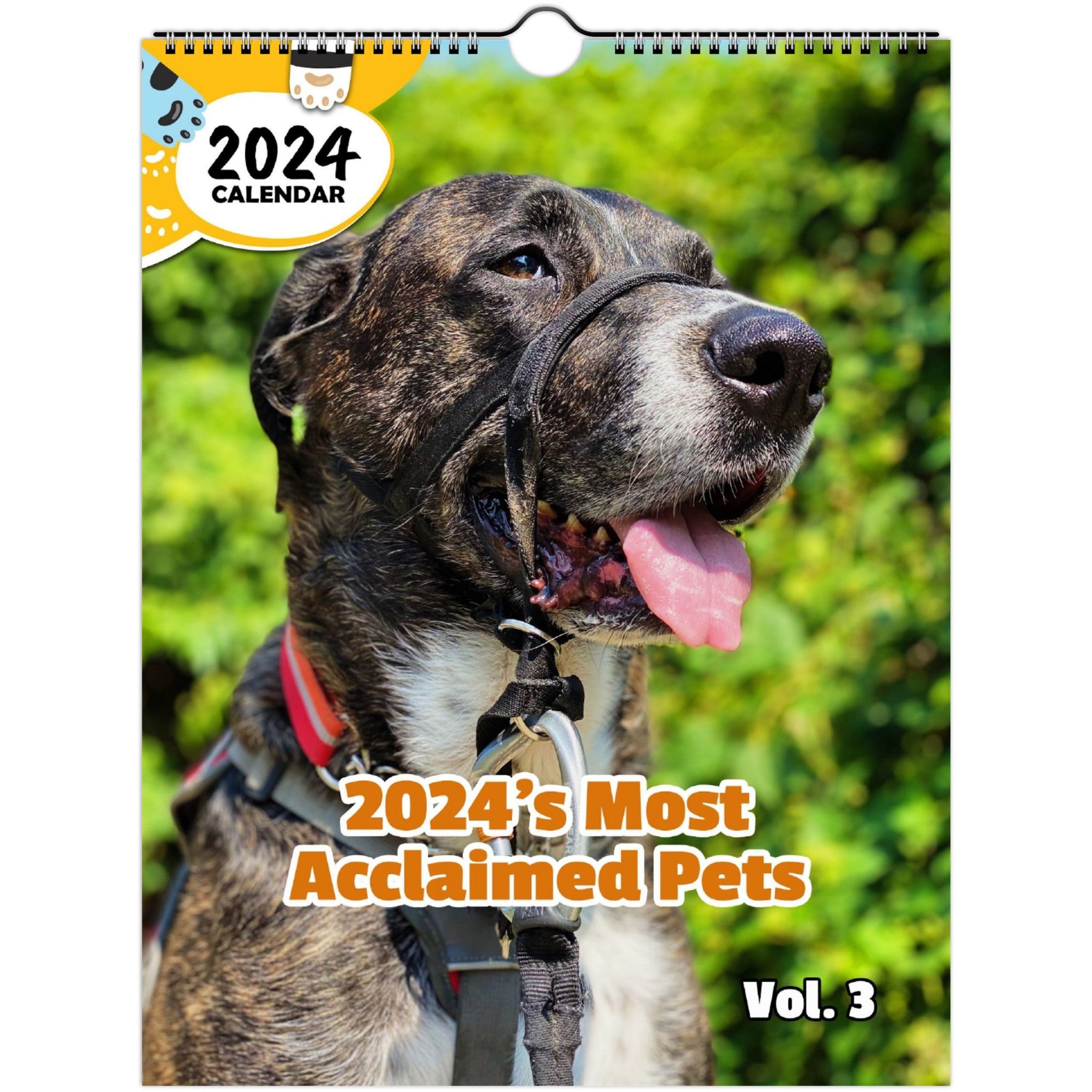 2024's Most Acclaimed Pets Volume Three: 2024 Wall Calendar (Published)