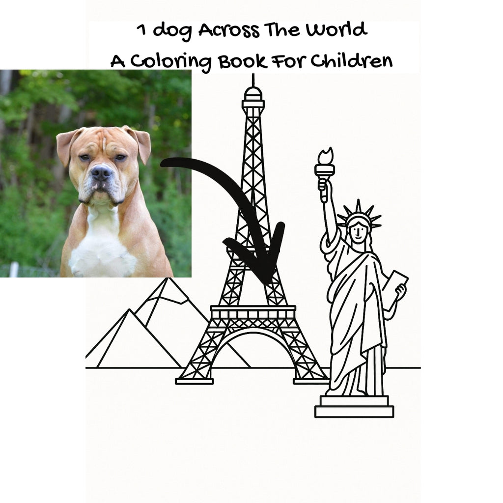 1 dog Across The World: A Coloring Book For Children