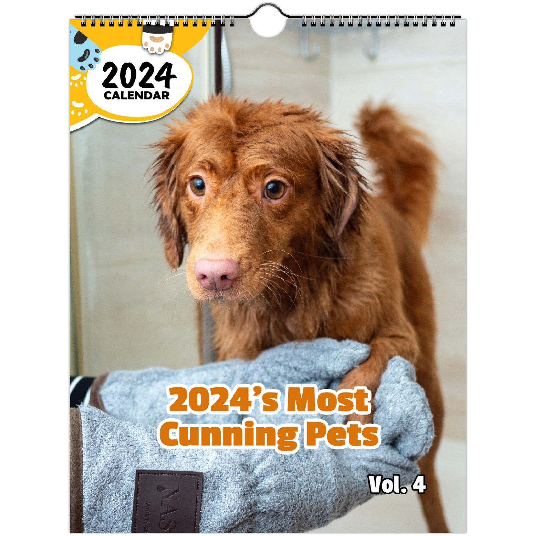 2024's Most Cunning Pets Volume Four: 2024 Wall Calendar (Published)